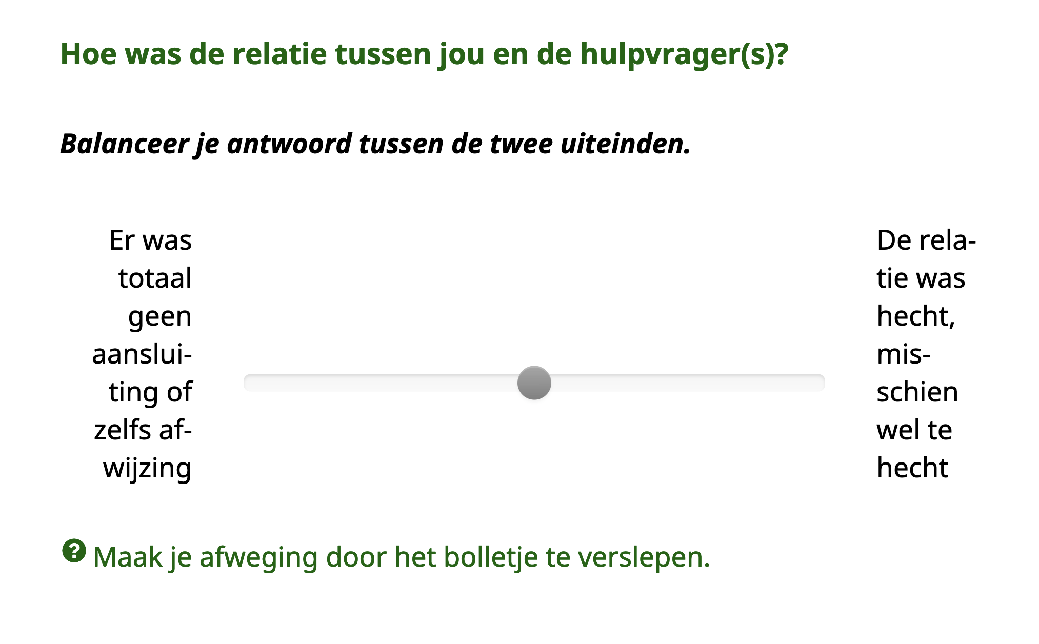 Relatie Hulpvrager Professional vraag